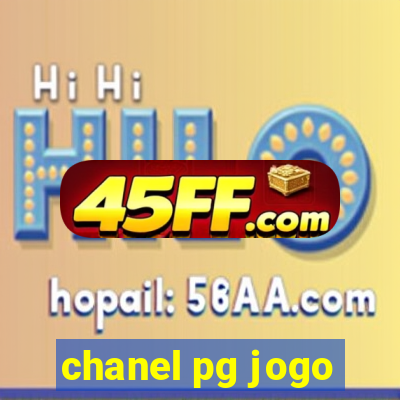 chanel pg jogo